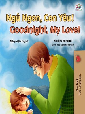 cover image of Ngủ Ngon, Con Yêu! / Goodnight, My Love!